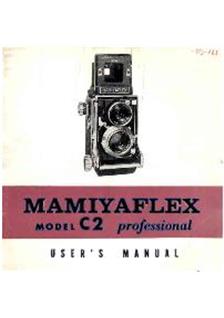 Mamiya C 2 manual. Camera Instructions.
